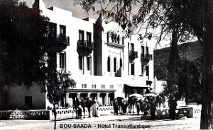 271- Bou-Saada - Hotel Transatlantique